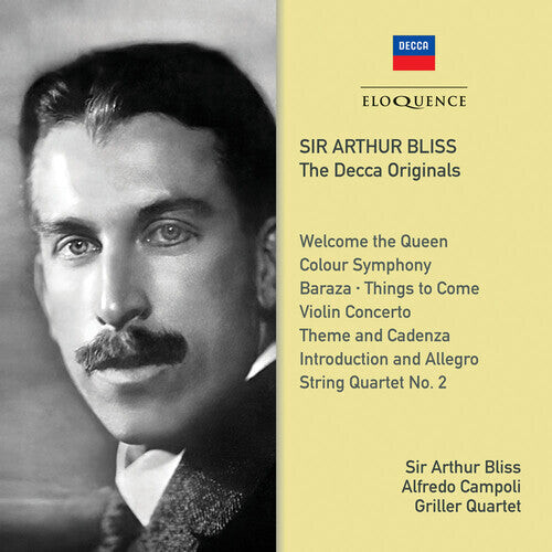 

CD диск Bliss, Arthur / Griller Quartet / Campoli, Alfredo: Sir Arthur Bliss: The Decca Originals