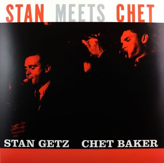 Виниловая пластинка Baker Chet - Stan Getz & Chet Baker: Stan Meets Chet (Limited Orange) stan getz stan getz at the shrine
