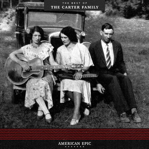 

Виниловая пластинка Carter Family: American Epic: The Best Of The Carter Family
