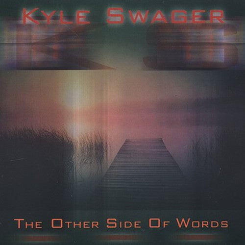 

CD диск Swager, Kyle: The Other Side Of Words