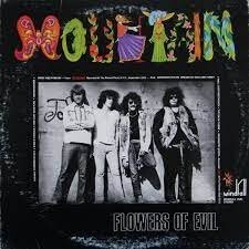 

Виниловая пластинка Mountain - Flowers of Evil
