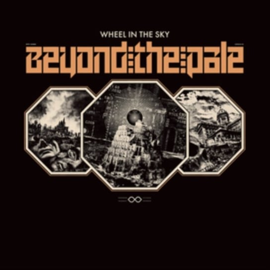 Виниловая пластинка Wheel in the Sky - Beyond the Pale