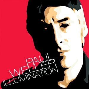 Виниловая пластинка Weller Paul - Illumination universal music paul weller illumination lp