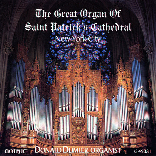 

CD диск Dumler / Bach / Clarke / Creston / Clokey / Handel: Great Organ of St. Patrick's Cathedral