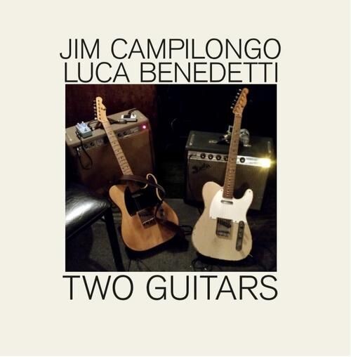 

Виниловая пластинка Luca Benedetti & Jim Campilongo - Two Guitars