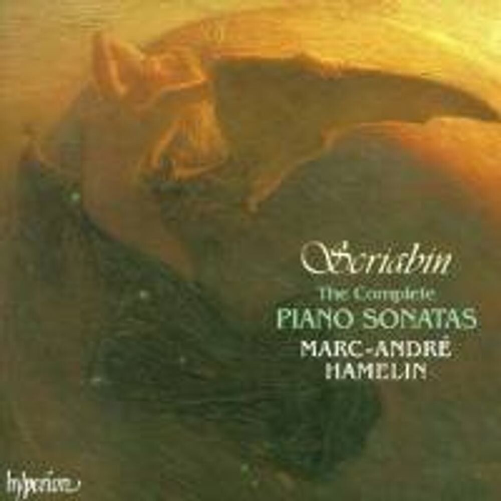 

Диск CD Scriabin: Complete Piano Sonatas (Nos. 1-10) - Alexander Scriabin, Marc-André Hamelin