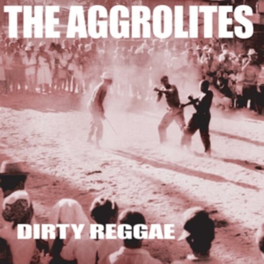 

Виниловая пластинка The Aggrolites - Dirty Reggae