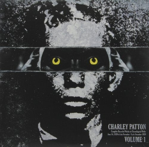 

Виниловая пластинка Patton, Charley: Complete Recorded Works In Chronological Order, Vol. 1