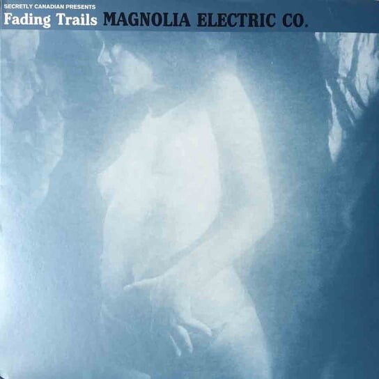 

Виниловая пластинка Magnolia Electric Co. - Fading Trails