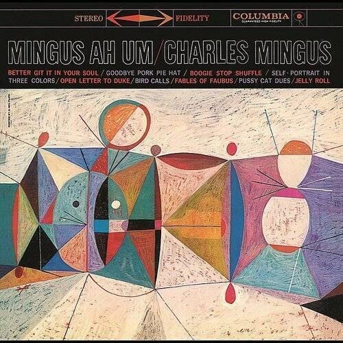 

Виниловая пластинка Mingus, Charles: Mingus Ah Um - Black Vinyl