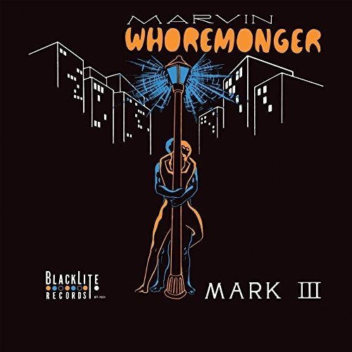 Виниловая пластинка Mark Iii - Marvin Whoremonger