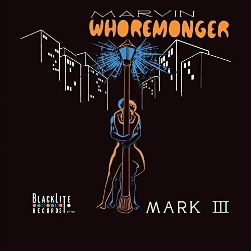 

Виниловая пластинка Mark Iii - Marvin Whoremonger