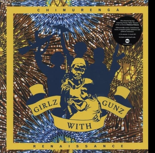 

Виниловая пластинка Chimurenga Renaissance - Girlz With Gunz