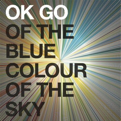 

CD диск OK Go: Of The Blue Colour Of The Sky [Extra Nice Edition]