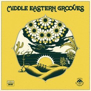 Виниловая пластинка Various Artists - Middle Eastern Grooves - Selected By DJ Kobayashi