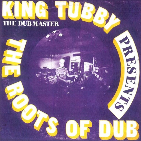 Виниловая пластинка King Tubby - The Roots Of Dub
