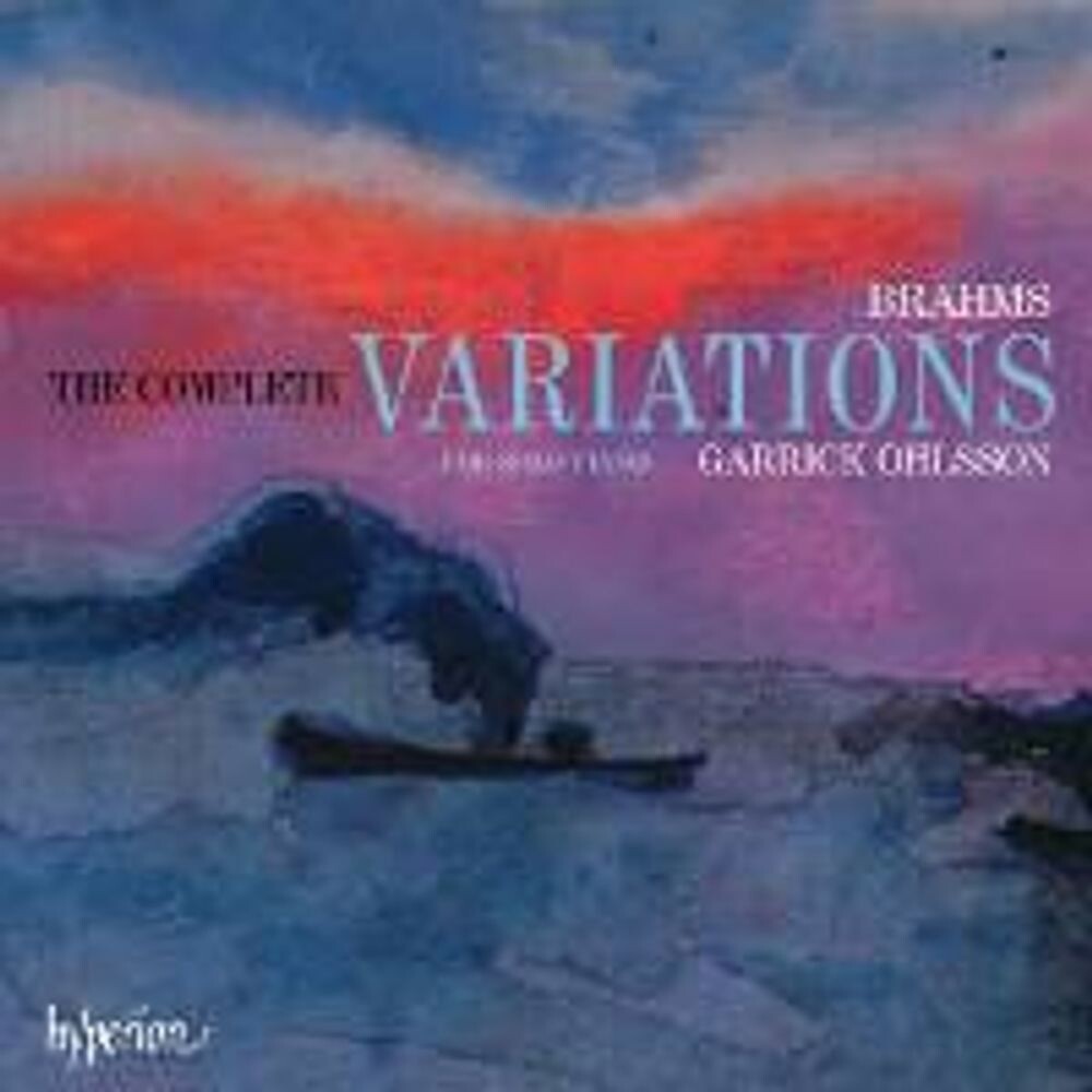 

Диск CD Brahms: Complete Variations For Solo Piano - Johannes Brahms, Garrick Ohlsson
