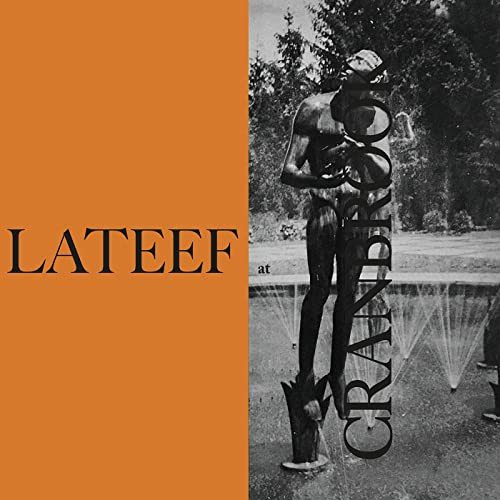 

Виниловая пластинка Lateef Yusef - Lateef At Cranbrook (Clear)