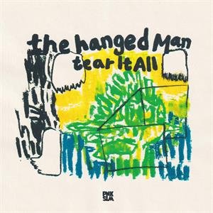 Виниловая пластинка The Hanged Man - Tear It All