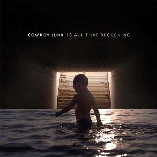 

Виниловая пластинка Cowboy Junkies - All That Reckoning