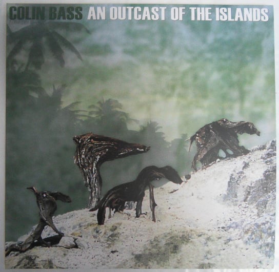 Виниловая пластинка Bass Colin - An Outcast Of The Islands