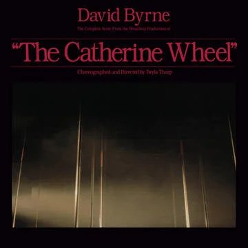 Виниловая пластинка Byrne David - Complete Score From 'the Catherine Wheel'