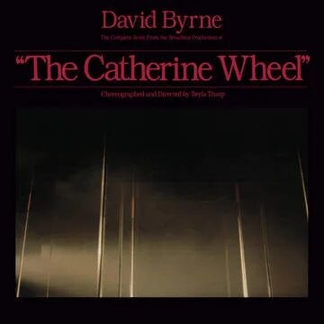 

Виниловая пластинка Byrne David - Complete Score From 'the Catherine Wheel'