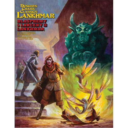 

Книга Dungeon Crawl Classics Rpg Lankhmar: #5 Blasphemy & Larceny In Lakhmar Goodman Games
