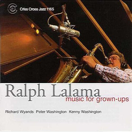 

CD диск Lalama, Ralph: Music for Grown-Ups