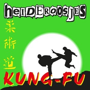 Виниловая пластинка Heideroosjes - Kung-Fu