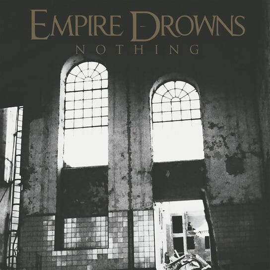 

Виниловая пластинка Empire Drowns - Nothing