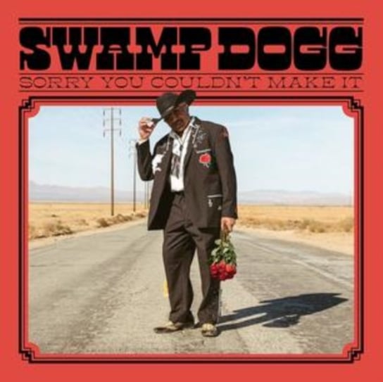 Виниловая пластинка Swamp Dogg - Sorry You Couldn't Make It