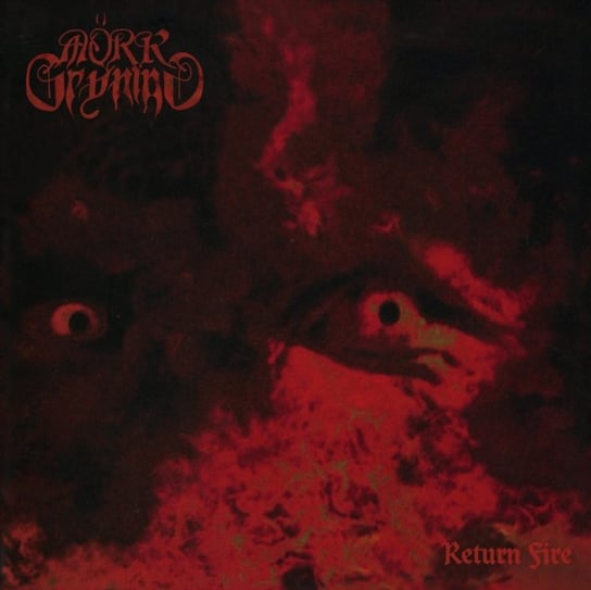 Виниловая пластинка Mork Gryning - Return Fire