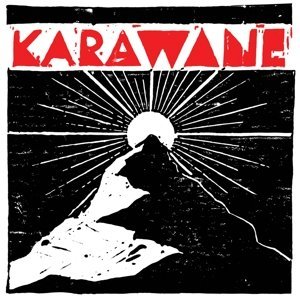 Виниловая пластинка Karawane - Karawane