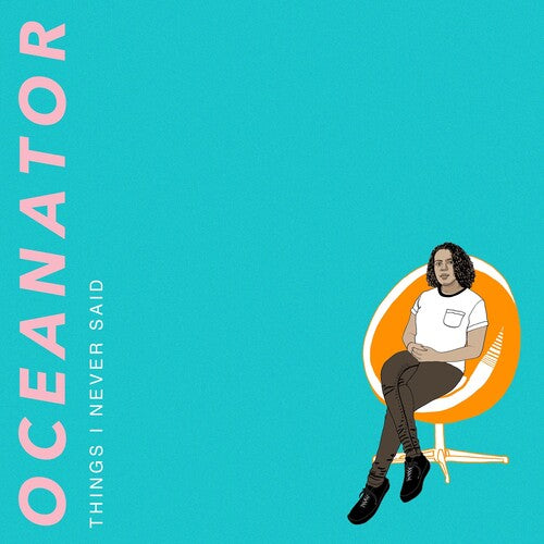 

Виниловая пластинка Oceanator: Things I Never Said (Orange Swirl Vinyl)