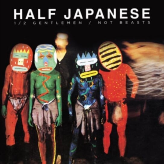 

Виниловая пластинка Half Japanese - 1/2 Gentelmen/ Not Beasts