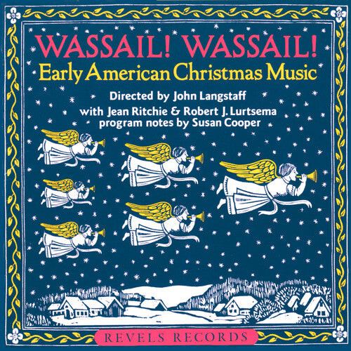 

CD диск Langstaff, John: Wassail Wassial: Early American Christmas Music