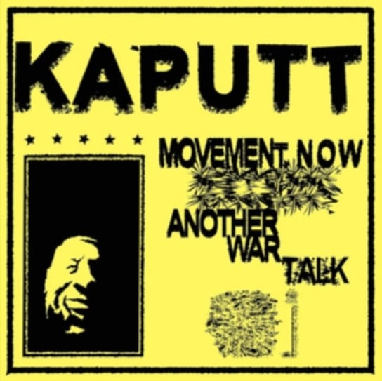 Виниловая пластинка Kaputt - Movement Now/Another War Talk