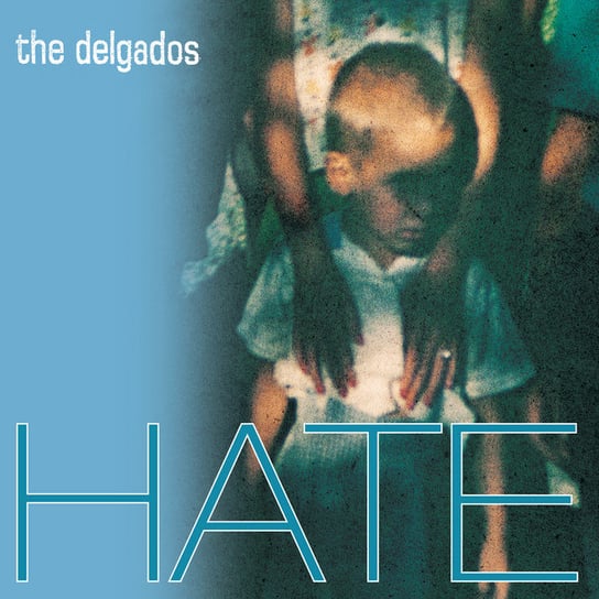 Виниловая пластинка The Delgados - Hate