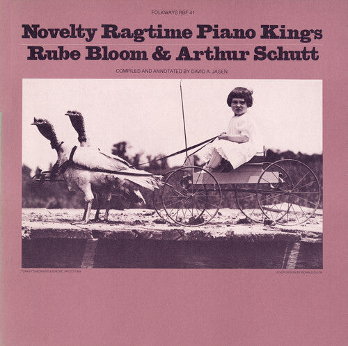 

CD диск Bloom, Rube and Arthur Schutt: Novelty Ragtime Piano Kings