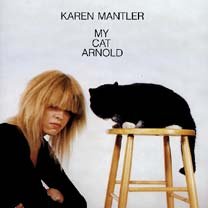 Виниловая пластинка Mantler Karen - My Cat Arnold