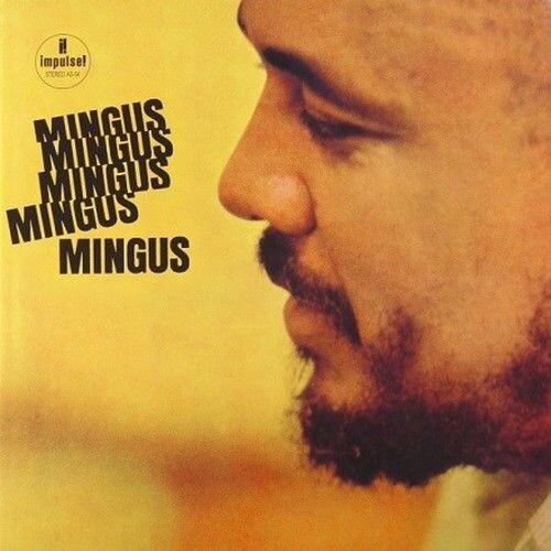 

Виниловая пластинка Mingus Mingus Mingus Mingus Mingus | Charles Mingus