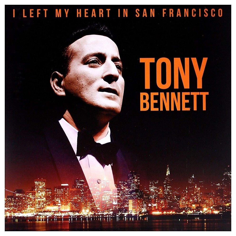 

Виниловая пластинка I Left My Heart In San Francisco | Tony Bennett