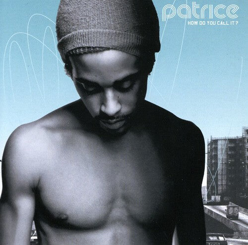 

CD диск Patrice: How Do You Call It