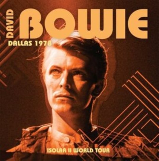 Виниловая пластинка Bowie David - Dallas 1978 bowie david виниловая пластинка bowie david tokyo 1978