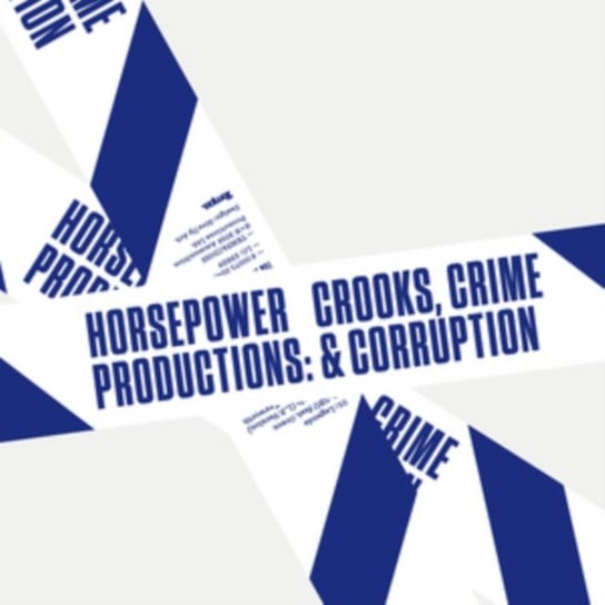 Виниловая пластинка Horsepower Productions - Crooks Crime Corruption