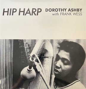 Виниловая пластинка Ashby Dorothy - Hip Harp