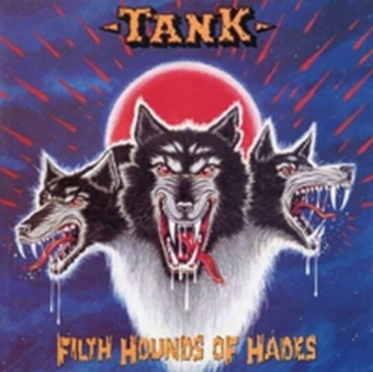 Виниловая пластинка Tank - Filth Hounds of Hades