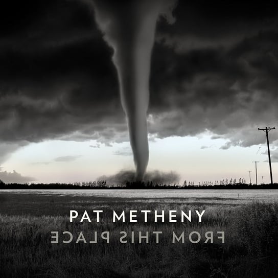Виниловая пластинка Metheny Pat - From This Place