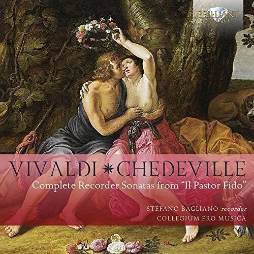 

CD диск Chedeville / Collegium Pro Musica / Bagliano: Vivaldi & Chedeville: Complete Recorder Sonatas from 'Il Pastor Fido